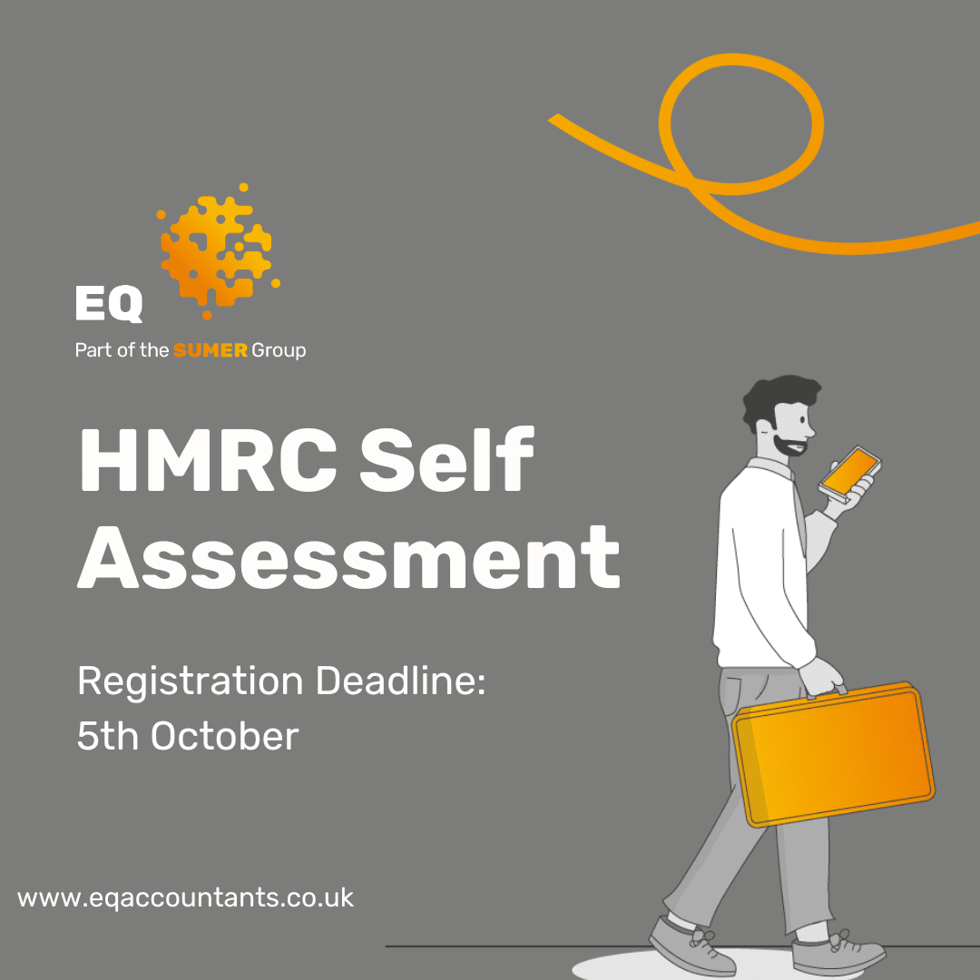 HMRC Self Assessment: Don’t Miss The 5th October Registration Deadline